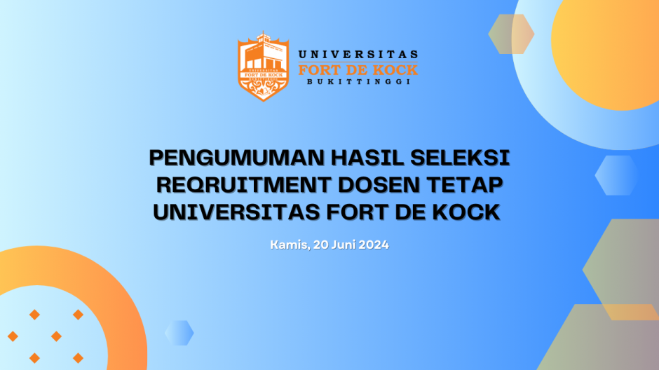 Pengumuman Reqruitment Dosen Tetap UFDK Periode Juni 2024